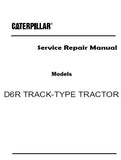 Caterpillar Cat D6R TRACK-TYPE TRACTOR (Prefix S6T) Service Repair Manual (S6T00001 and up)
