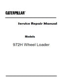 Caterpillar Cat 972H Wheel Loader (Prefix A7D) Service Repair Manual (A7D00001 and up)