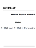 Caterpillar Cat 312D2 Excavator (Prefix EAB) Service Repair Manual (EAB00001 and up)