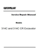 Caterpillar Cat 314C Excavator (Prefix SNY) Service Repair Manual (SNY00001 and up)
