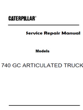 Caterpillar Cat 740 GC ARTICULATED TRUCK (Prefix 3T8) Service Repair Manual (3T800001 and up)