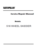 Caterpillar Cat 518 WHEEL SKIDDER (Prefix 95U) Service Repair Manual (95U03200 and up)