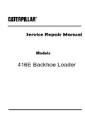Caterpillar Cat 416E Backhoe Loader (Prefix BWC) Service Repair Manual (BWC00001 and up)