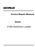 Caterpillar Cat 416D Backhoe Loader (Prefix BFP) Service Repair Manual (BFP12900 and up)