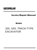 Caterpillar Cat 320 TRACK-TYPE EXCAVATOR (Prefix 9KK) Service Repair Manual (9KK00001-01358)