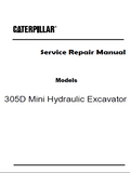 Caterpillar Cat 305D Mini Hydraulic Excavator (Prefix XER) Service Repair Manual (XER00001 and up)