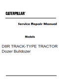 Caterpillar Cat D8R TRACK-TYPE TRACTOR Dozer Bulldozer (Prefix 7XM) Service Repair Manual (7XM00001 and up)
