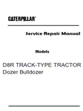 Caterpillar Cat D8R TRACK-TYPE TRACTOR Dozer Bulldozer (Prefix T5X) Service Repair Manual (T5X00001 and up)