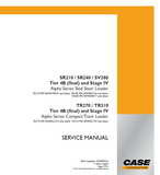 CASE TR310 Tier 4B (final) and Stage IV Alpha Series Compact Track Loader Service Repair Manual TR310 PIN NFM402749 and above