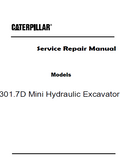 Caterpillar Cat 301.7D Mini Hydraulic Excavator (Prefix LJH) Service Repair Manual (LJH00001 and up)