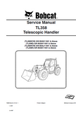 Bobcat TL358D Telescopic Handler Service Repair Manual S/N B3GH11001 and Above