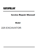 Caterpillar Cat 225 EXCAVATOR (Prefix 76U) Service Repair Manual (76U00001-00693)