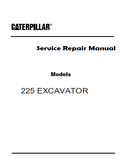 Caterpillar Cat 225 EXCAVATOR (Prefix 76U) Service Repair Manual (76U01200-02728)