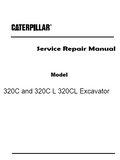 Caterpillar Cat 320C L 320CL Excavator (Prefix HKT) Service Repair Manual (HKT00001 and up)
