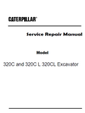 Caterpillar Cat 320C Excavator (Prefix RAW) Service Repair Manual (RAW00001 and up)