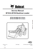 Bobcat B750 Backhoe Loader Service Repair Manual (S/N B4BM11001 and Above)