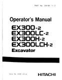 Hitachi EX300H-2 Excavator operator’s manual Serial No. 05280 and up