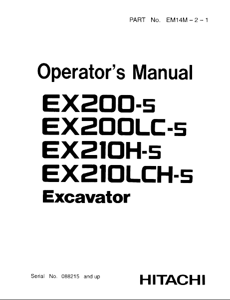 Hitachi EX200-5 Excavator operator’s manual Serial No. 088215 and up ...