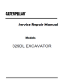 Caterpillar Cat 329DL EXCAVATOR (Prefix WLT) Service Repair Manual (WLT00001 and up)