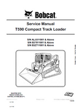 Bobcat T590 Compact Track Loader Service Repair Manual (S/N B3Z711001 and Above)