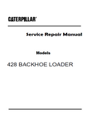 Caterpillar Cat 428 BACKHOE LOADER (Prefix 6TC) Service Repair Manual (6TC00001-02693)