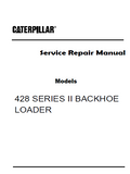 Caterpillar Cat 428 SERIES II BACKHOE LOADER (Prefix 6TC) Service Repair Manual (6TC06564 and up)