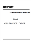 Caterpillar Cat 428C BACKHOE LOADER (Prefix 2CR) Service Repair Manual (2CR16212-19309)