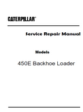Caterpillar Cat 450E Backhoe Loader (Prefix LYR) Service Repair Manual (LYR00001 and up)