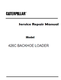 Caterpillar Cat 426C BACKHOE LOADER (Prefix 7WN) Service Repair Manual (7WN00939-01099)