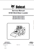 Bobcat S160 Skid Steer Loader Service Repair Manual (S/N A3L311001 and Above)