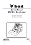 Bobcat S185 Skid Steer Loader Service Repair Manual (S/N AEYU11001 and Above)