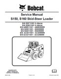BOBCAT S160 SKID STEER LOADER Service Repair Manual S/N 529911001-529959999