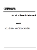 Caterpillar Cat 432E BACKHOE LOADER (Prefix JBA) Service Repair Manual (JBA00001 and up)