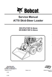 Bobcat A770 Skid Steer Loader Service Repair Manual (SN B3BU11001 and Above)