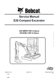 Bobcat E20 Compact Excavator Service Repair Manual (S/N AWRH11001 and Above)