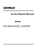 Caterpillar Cat 416 BACKHOE LOADER (Prefix 5PC) Service Repair Manual (5PC06192-10761)