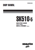 Komatsu SK510-5 Skid Steer Loader Service Repair Manual (SN: 37DF00001 and up)