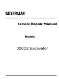 Caterpillar Cat 320D2 Excavator (Prefix TGJ) Service Repair Manual (TGJ00001 and up)