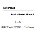 Caterpillar Cat 320D2 Excavator (Prefix YBK) Service Repair Manual (YBK00001 and up)