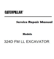 Caterpillar Cat 324D FM LL EXCAVATOR (Prefix JLS) Service Repair Manual (JLS00001 and up)