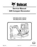 BOBCAT 329 COMPACT EXCAVATOR Service Repair Manual S/N A9K211001 & Above