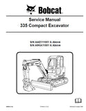 BOBCAT 335 COMPACT EXCAVATOR Service Repair Manual S/N A9KA11001 & Above