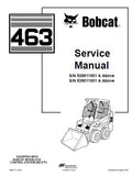 BOBCAT 463 SKID STEER LOADER Service Repair Manual S/N 538911001 & Above
