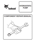 Bobcat 1213 Hydrostatic Pump Component Service Repair Manual SN: All