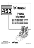 Bobcat 453 Skid Steer Loader Parts Catalogue Manual S/N 515011001 and Above