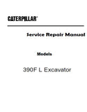 Caterpillar Cat 390F L Excavator (Prefix TYE) Service Repair Manual (TYE00001 and up)