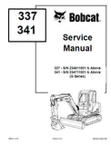 BOBCAT 341 COMPACT EXCAVATOR Service Repair Manual S/N 234711001 & Above
