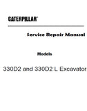 Caterpillar Cat 330D2 L Excavator (Prefix HER) Service Repair Manual (HER00001 and up)
