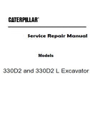 Caterpillar Cat 330D2 Excavator (Prefix DTG) Service Repair Manual (DTG00001 and up)