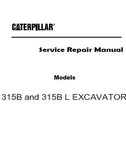 Caterpillar Cat 315B L TRACK-TYPE EXCAVATOR (Prefix 3AW) Service Repair Manual (3AW00001 and up)